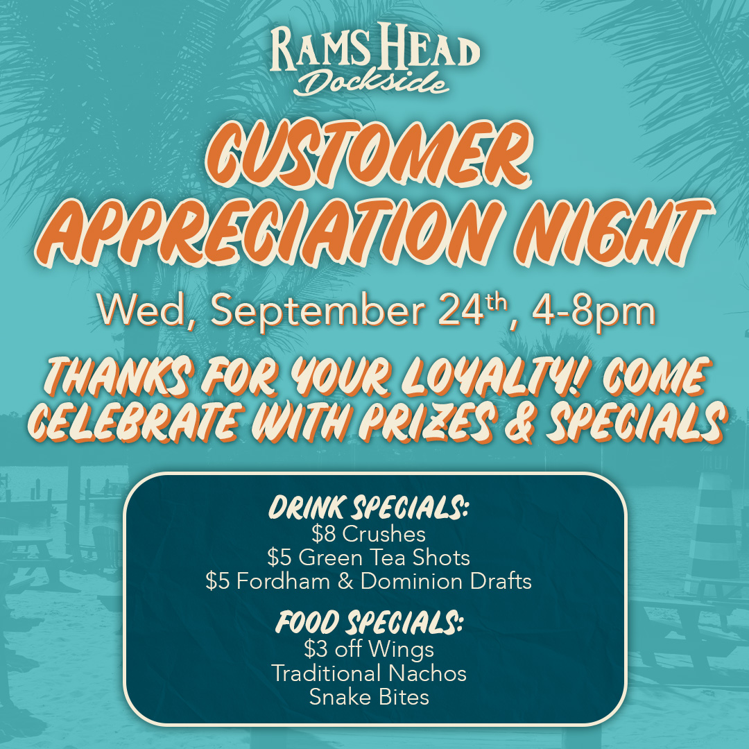 Customer Appreciation Night at Rams Head